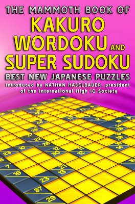 Book cover for The Mammoth Book of Kakuro, Wordoku and Super Sudoku