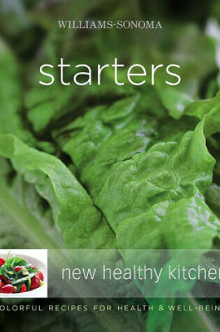 Cover of Williams-Sonoma New Healthy Kitchen: Starters