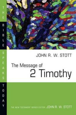 Cover of Message of Two Timothy : Guard the Gospel