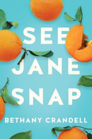 Cover of See Jane Snap