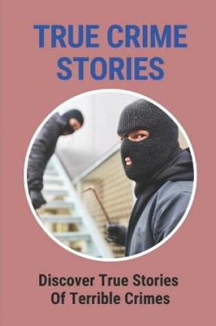 Cover of True Crime Stories