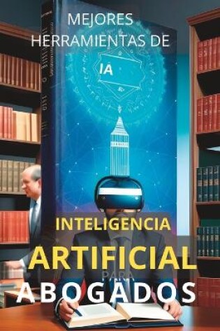 Cover of Herramientas de Inteligencia Artificial para Abogados