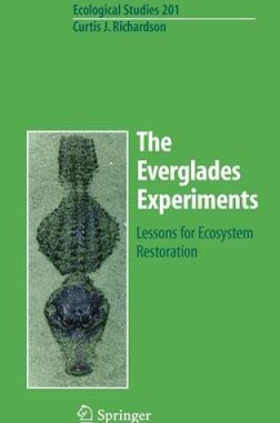 Cover of The Everglades Experiments: Lessons for Ecosystem Restoration