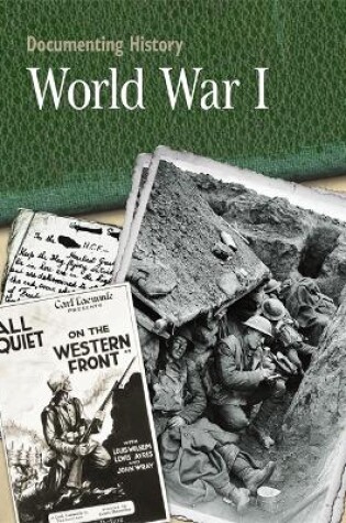 Cover of Documenting History: World War I
