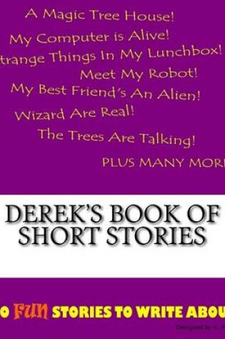 Cover of Derek's Book Of Short Stories