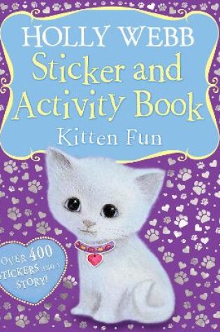 Cover of Holly Webb Sticker and Activity Book: Kitten Fun