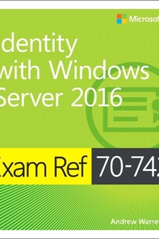 Cover of Exam Ref 70-742 Identity with Windows Server 2016