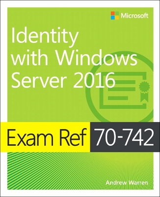 Cover of Exam Ref 70-742 Identity with Windows Server 2016