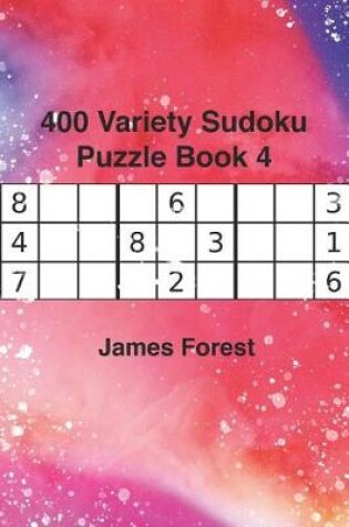 Cover of 400 Variety Sudoku Puzzle Book 4