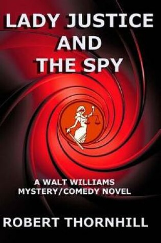 Cover of Lady Justice and the Spy