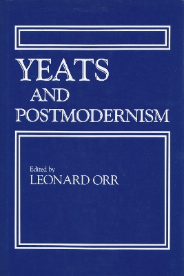 Book cover for Yeats and Postmodernism