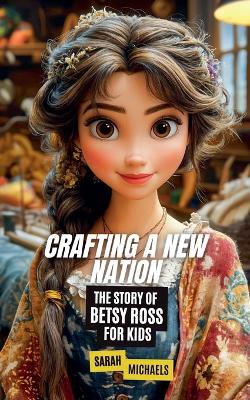 Book cover for Crafting a New Nation