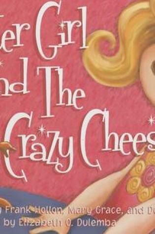 Cover of Glitter Girl and the Crazy Cheese