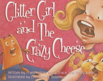 Book cover for Glitter Girl and the Crazy Cheese