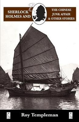 Book cover for Sherlock Holmes and the Chinese Junk Affair and Other Stories