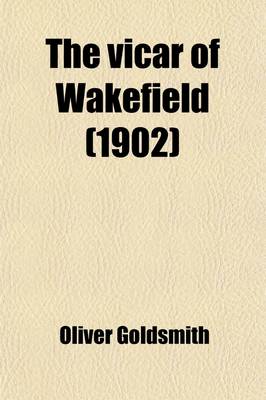 Book cover for The Vicar of Wakefield (1902)