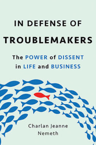 Cover of In Defense of Troublemakers