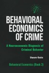 Book cover for Behavioral Economics of Crime