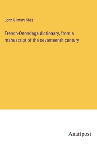 Cover of French-Onondaga dictionary, from a manuscript of the seventeenth century