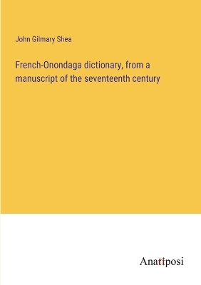 Book cover for French-Onondaga dictionary, from a manuscript of the seventeenth century