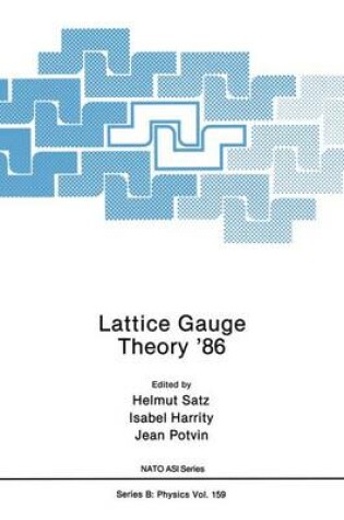 Cover of Lattice Gauge Theory ’86