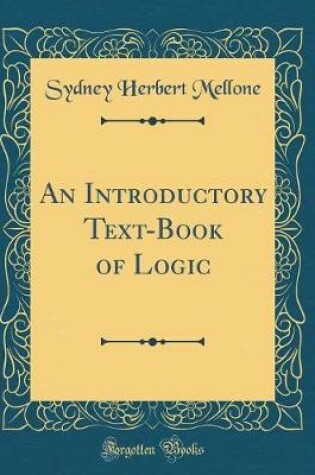 Cover of An Introductory Text-Book of Logic (Classic Reprint)