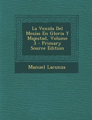 Book cover for Venida del Mesias En Gloria y Majestad, Volume 3