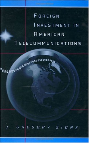 Book cover for Foreign Investment in American Telecommunications