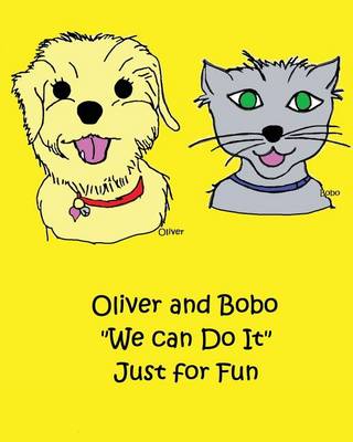Book cover for Oliver and Bobo We can Do It Just for Fun