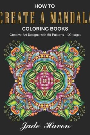 Cover of How to Create a Mandala Coloring Books