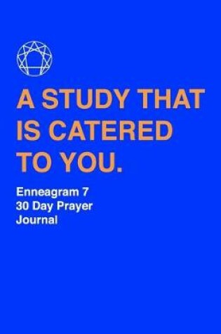 Cover of Enneagram 7 - 30 Day Prayer Journal