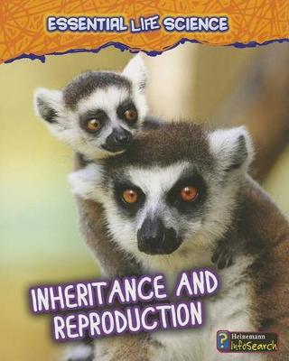 Book cover for Inheritance and Reproduction (Essential Life Science)