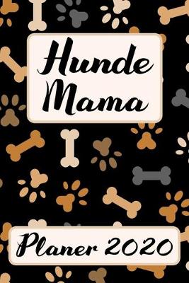 Book cover for HUNDE MAMA Planer 2020