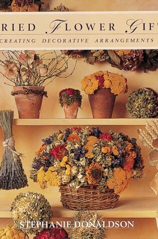 Cover of Dried Flower Gifts