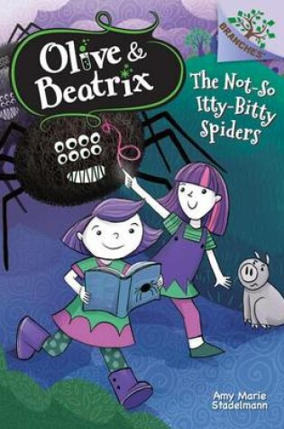 Cover of The Not-So Itty-Bitty Spiders