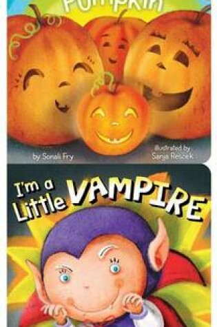 Cover of I'm a Little Vampire/The Itsy Bitsy Pumpkin Vertical 2-Pack