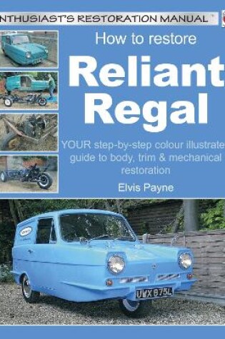 Cover of Reliant Regal, How to Restore