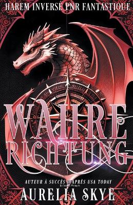 Cover of Wahre Richtung
