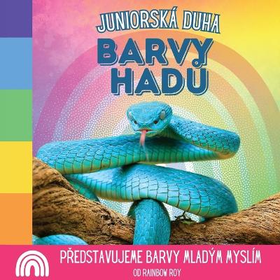 Book cover for Juniorsk� Duha, Barvy Hadů