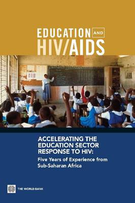 Book cover for Accelerating the Education Sector Response to HIV