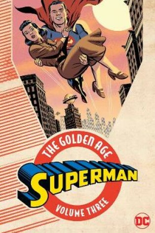 Cover of Superman The Golden Age Vol. 3