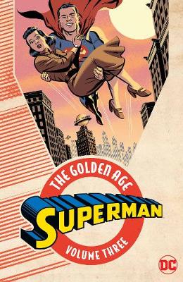 Book cover for Superman The Golden Age Vol. 3