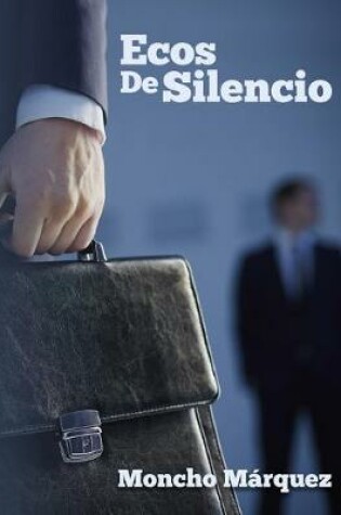 Cover of Ecos De Silencio