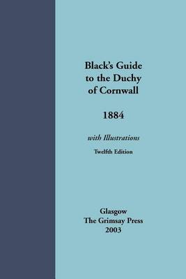 Book cover for Black's Guide to the Duchy of Cornwall 1884