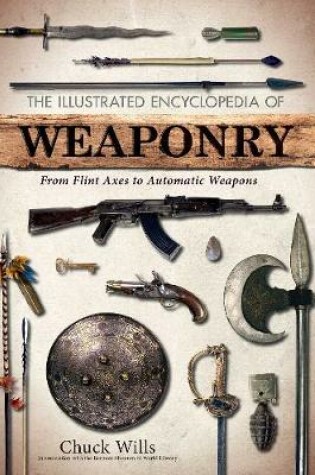 Cover of The Illustrated Encyclopedia of Weaponry