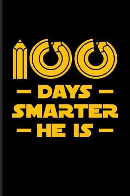 Book cover for 100 Days Smarter He Is