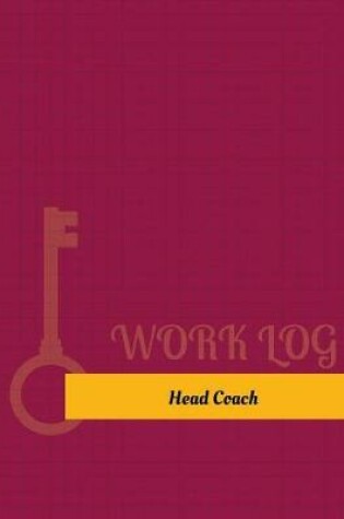 Cover of Head Coach Work Log