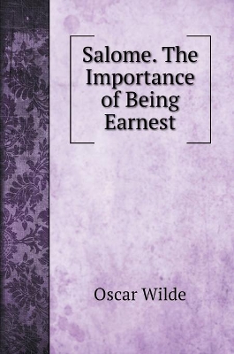 Book cover for Salome. The Importance of Being Earnest