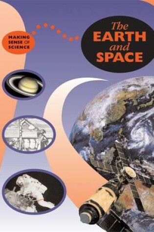 Cover of The Earth and Space