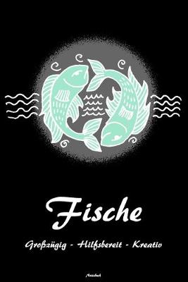 Book cover for Fische Grosszugig - Hilfsbereit - Kreativ Notizbuch